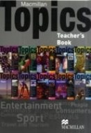 Macmillan Topics Teacher's Book - cena, porovnanie