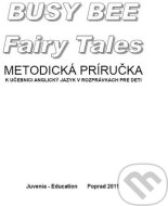 Busy Bee: Fairy Tales - cena, porovnanie