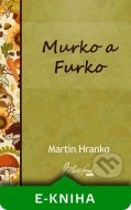 Murko a Furko - cena, porovnanie