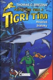 Tigrí tím – Hrozivé žraloky