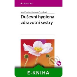 Duševní hygiena zdravotní sestry