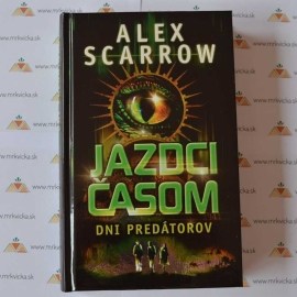 Jazdci časom - Dni predátorov