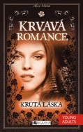 Krvavá romance 4: Krutá láska - cena, porovnanie