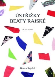 Ústřižky Beaty Rajské