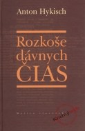 Rozkoše dávnych čias - cena, porovnanie