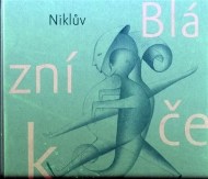 Niklův Blázníček - cena, porovnanie