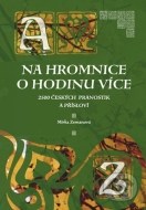 Na Hromnice o hodinu více - cena, porovnanie