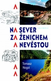 Na sever za ženichem a nevěstou