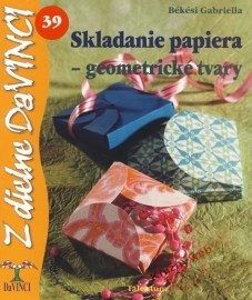 Skladanie papiera - geometrické tvary