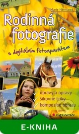 Rodinná fotografie s digitálním fotoaparátem