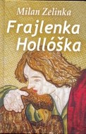 Frajlenka Hollóška - cena, porovnanie