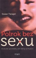 Polrok bez sexu - cena, porovnanie