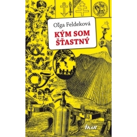 Kým som šťastný