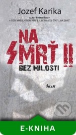 Na smrť - 2. časť