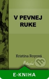 V pevnej ruke