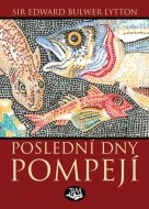 Poslední dny Pompejí - cena, porovnanie