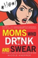 Moms Who Drink and Swear - cena, porovnanie
