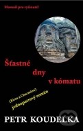 Šťastné dny v kómatu - cena, porovnanie