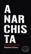 Anarchista - cena, porovnanie