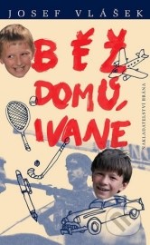 Běž domů, Ivane