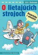 O lietajúcich strojoch - cena, porovnanie