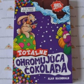 Totálne ohromujúca čokoláda