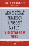 Ako si získať priateľov a pôsobiť na ľudí v digitálnom veku - cena, porovnanie