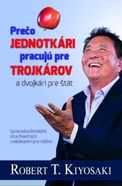 Prečo jednotkári pracujú pre trojkárov a dvojkári pre štát