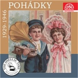 Historie psaná šelakem - Pohádky 1929-1946