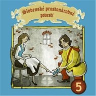 Slovenské prostonárodné povesti 5 - cena, porovnanie