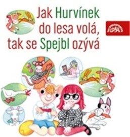 Jak Hurvínek do lesa volá, tak se Spejbl ozývá