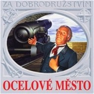 Ocelové město - cena, porovnanie