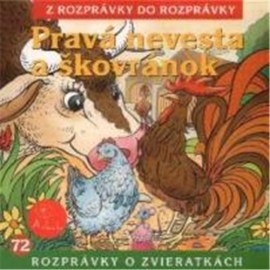 Pravá nevesta a škovránok - Z Rozprávky Do Rozprávky