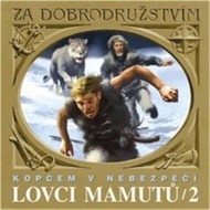 Lovci mamutů - Kopčem v nebezpečí - cena, porovnanie