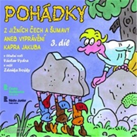 Pohádky z jižních Čech a Šumavy 3 aneb vyprávění kapra Jakuba