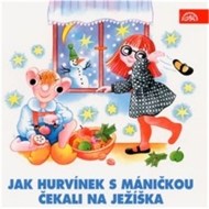 Jak Hurvínek s Máničkou čekali na Ježíška - cena, porovnanie