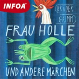 Frau Holle und andere märchen