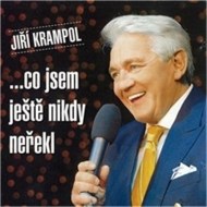 Jiří Krampol - ...co jsem ještě nikdy neřekl - cena, porovnanie