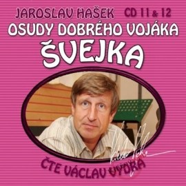 Osudy dobrého vojáka Švejka (CD 11 & 12)