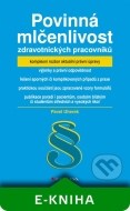 Povinná mlčenlivost zdravotnických pracovníků - cena, porovnanie