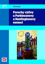 Poruchy výživy u Parkinsonovy a Huntingtonovy nemoci