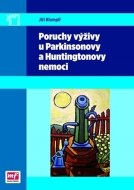 Poruchy výživy u Parkinsonovy a Huntingtonovy nemoci - cena, porovnanie