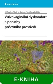 Vulvovaginální dyskomfort a poruchy poševního prostředí