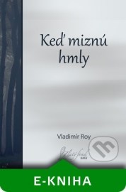 Keď miznú hmly