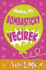 Dívka, 16: Bombastický večírek