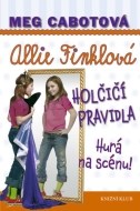 Holčičí pravidla 4: Allie Finklová - Hurá na scénu! - cena, porovnanie