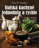 Italská kuchyně jednoduše a rychle - cena, porovnanie