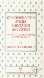 Od hovoriaceho stroja k sociálnej lingvistike