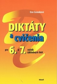 Diktáty a cvičenia pre 6 a 7. ročník základných škôl