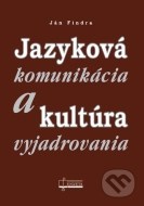 Jazyková komunikácia a kultúra vyjadrovania - cena, porovnanie